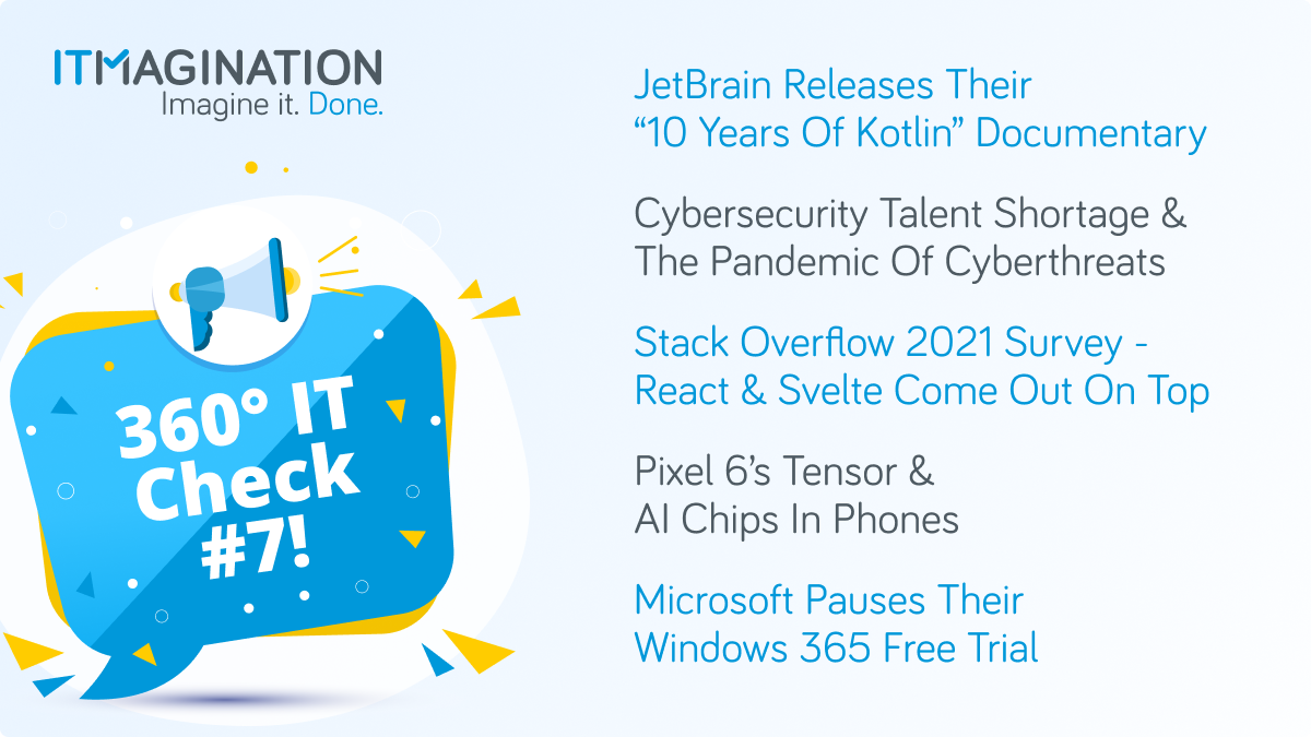360° IT Check 7 Celebrating 10 years of Kotlin, a Pandemic of